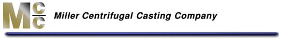 Miller Centrifugal Casting Company, Inc.