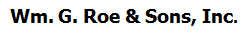 Wm. G. Roe & Sons, Inc.